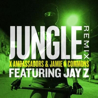 Jungle (Remix) 專輯 X Ambassadors