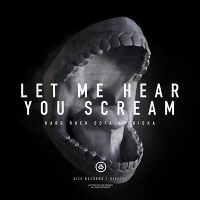 Let Me Hear You Scream 专辑 Hard Rock Sofa