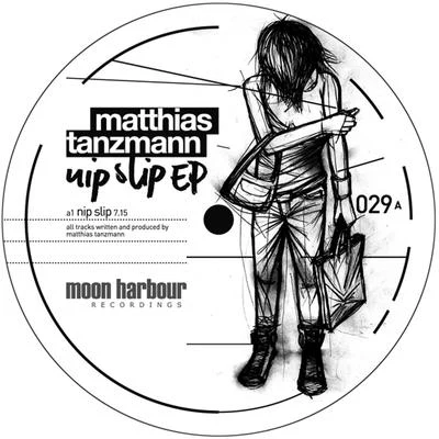 Matthias Tanzmann Nip Slip EP