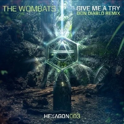 Give Me A Try (Don Diablo Remix) 專輯 The Wombats