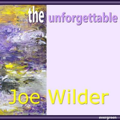 Joe Wilder - The Unforgettable 專輯 Joe Wilder