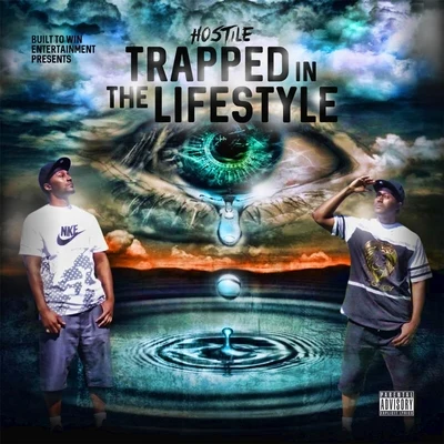 Trapped in da Lifestyle 專輯 Hostile