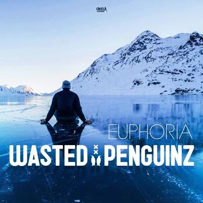 Euphoria 专辑 Wasted Penguinz