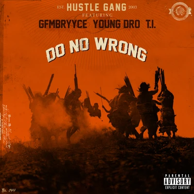 Do No Wrong 專輯 Hustle Gang