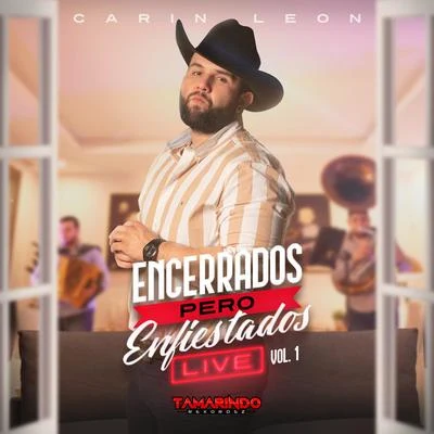 Encerrados Pero Enfiestados (Live Vol. 1) 專輯 Carin Leon