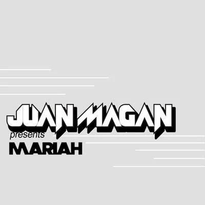 Mariah 专辑 Juan Magan/Maite Perroni/Axel Muñiz