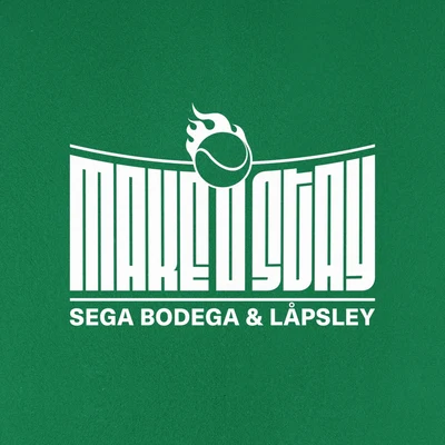 Make U Stay 專輯 Omega Sapien/Sega Bodega