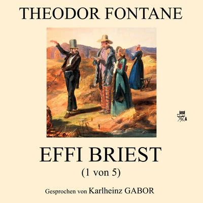 Effi Briest (1 von 5) 專輯 Victor Léon/Theodor Fontane/Traditional/Emanuel Schikaneder/Richard Wagner