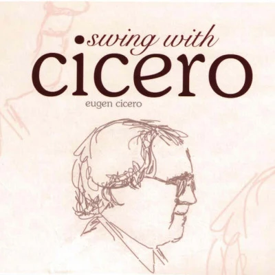 Swing With Cicero 專輯 Eugen Cicero