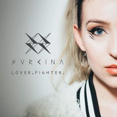 Lover. Fighter. - EP 專輯 Svrcina