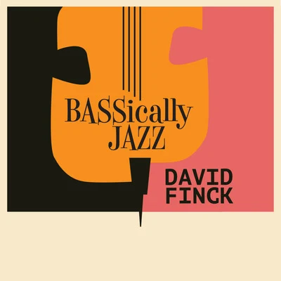 David FinckVictor LewisRandy BreckerAndy SnitzerChuck Loebg.orgMike Ricchuti Bassically Jazz