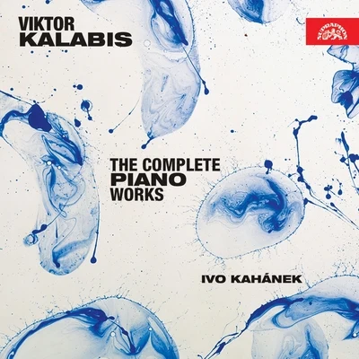 Kalabis: The Complete Piano Works 專輯 Jakub Hrusa/Ivo Kahánek/Bamberger Symphoniker