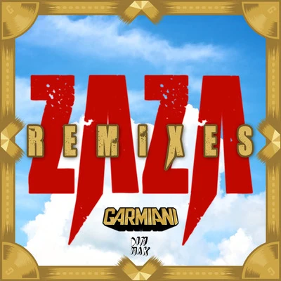 Zaza (Remixes) 專輯 Garmiani