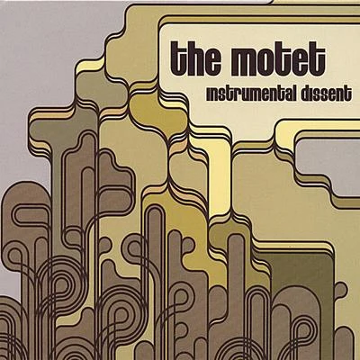 Instrumental Dissent 專輯 The Motet/Stanton Moore/Jeff Franca