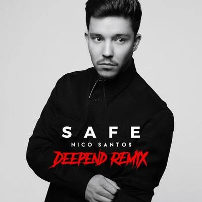 Safe (Deepend Remix) 專輯 Lifters/Purple Disco Machine Remix/Nico Santos/Hochanstaendig/GigonMigo