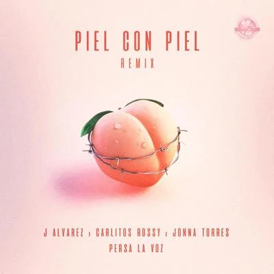 Piel Con Piel (Remix) 专辑 Chris Wandell/Jonna Torres