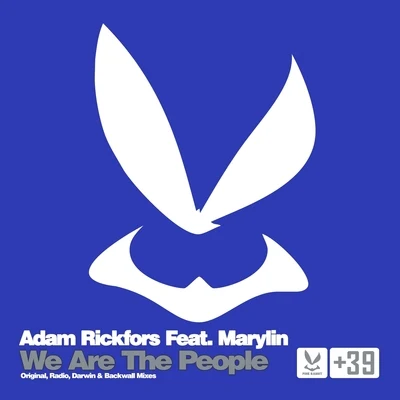 We Are the People 專輯 Adam Rickfors