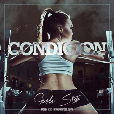 Condicion 專輯 Guelo Star/Yampi