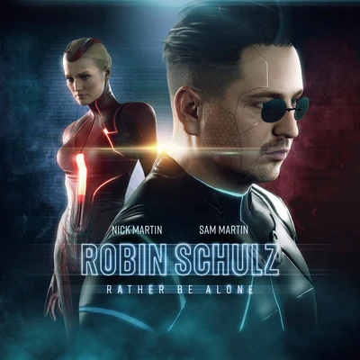 Rather Be Alone 專輯 Erika Sirola/Sam Martin/Felix Jaehn/Robin Schulz/Nick Martin