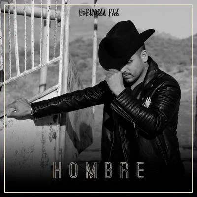 Hombre 專輯 Espinoza Paz