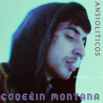 Ansioliticos 專輯 Coqeéin Montana/Joven BTZ