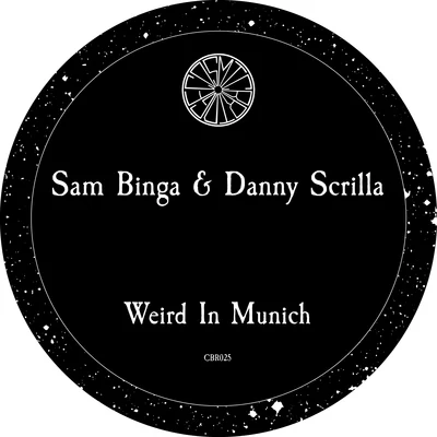 Weird in Munich 專輯 Sam Binga/Ziro/Fracture/Lukid/Inkke