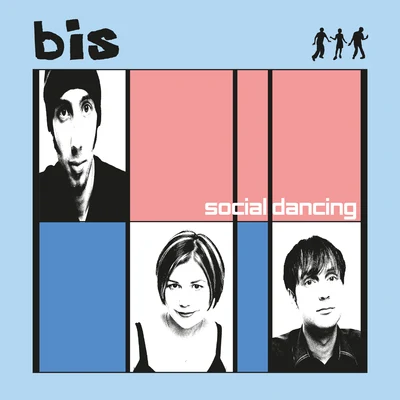 Social Dancing (Deluxe Version) 专辑 Bis