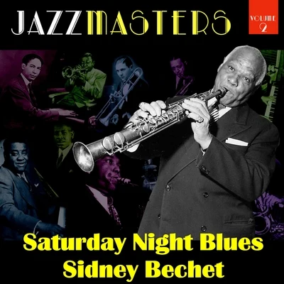 Saturday Night Blues 专辑 Tommy Ladnier/Cliff Jackson/Teddy Bunn/Sidney Bechet