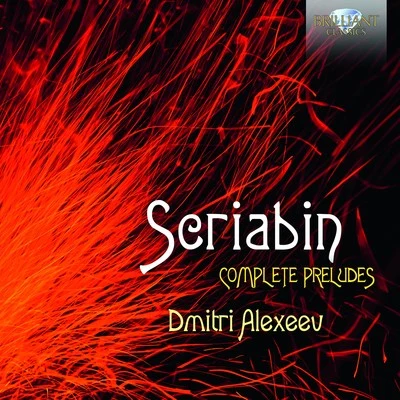 Scriabin: Complete Preludes 专辑 Dmitri Alexeev