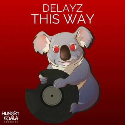 This Way 專輯 Boothed/Delayz