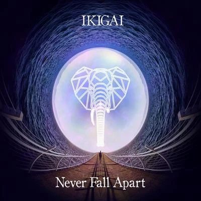 Never Fall Apart 專輯 Ikigai