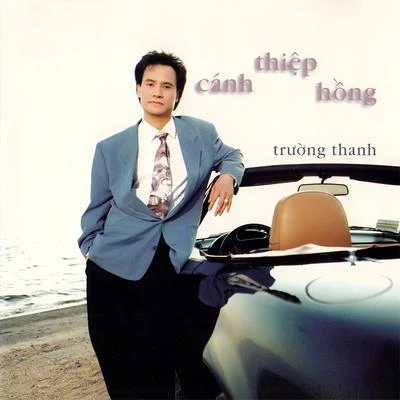 Cánh Thiệp Hồng 专辑 Trường Thanh/Huong Lan