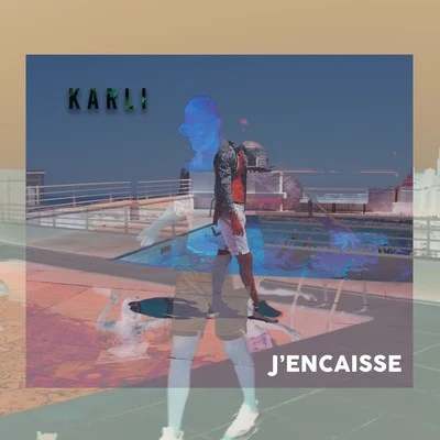 J&#x27;encaisse 专辑 KARLI