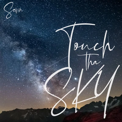 Touch the Sky (Remix) 專輯 Sevin