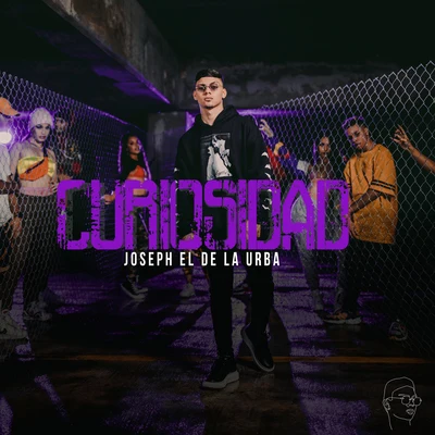 Curiosidad 專輯 Joseph El De La Urba