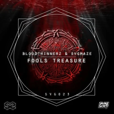 BloodThinnerzDeemed Fools Treasure