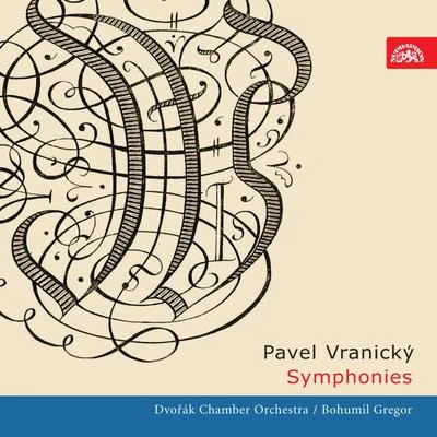 Vranicky: Symphonies in D major, in C minor, in C major 專輯 Lubomir Maly/Miloš Konvalinka/Dvořák Chamber Orchestra