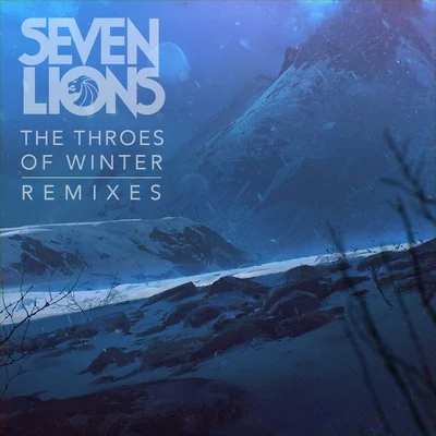 The Throes of Winter (Remixes) 專輯 Emilie Brandt/Seven Lions/Jason Ross