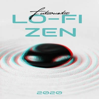 Futuristic Lo-Fi Zen 2020 專輯 Beach Party Music Collection/Electro Lounge All Stars