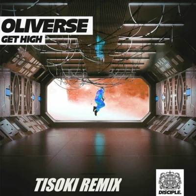 Get High (Tisoki Remix) 专辑 Tisoki