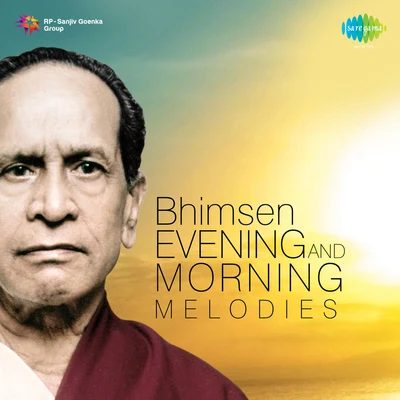 Evening And Morning Melodies 專輯 Pt. Bhimsen Joshi/Manna Dey/Mohammed Rafi/Lata Mangeshkar/Asha Bhosle