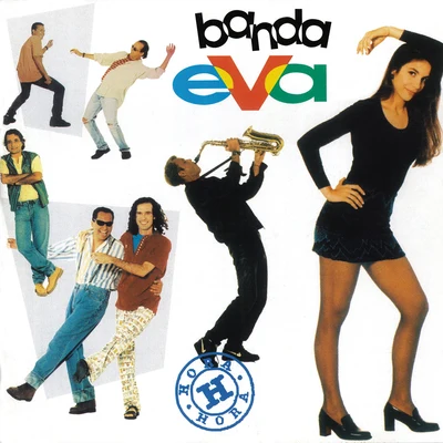 Hora H 專輯 Banda Eva