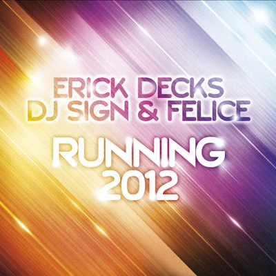 Running 2012 專輯 Erick Decks