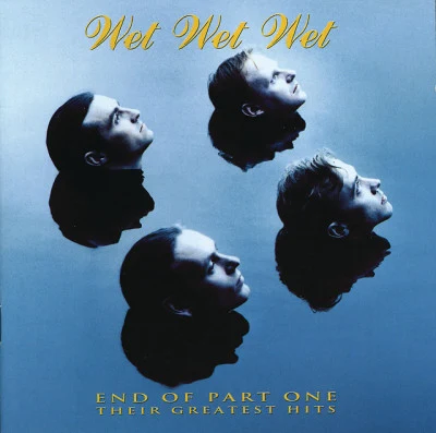 End Of Part One - Their Greatest Hits 專輯 Wet Wet Wet