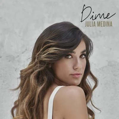 Dime 專輯 Cepeda/Julia Medina