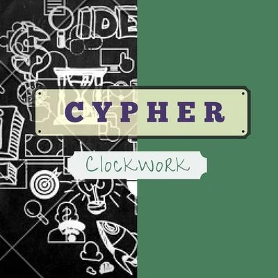 Clockwork Cypher