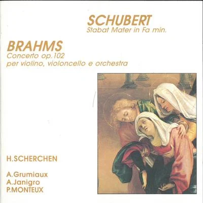 Brahms: Double Concerto in A Minor, Op. 102 - Schubert: Stabat Mater, D. 383 (Live) 專輯 Pierre Monteux/London Symphony Orchestra