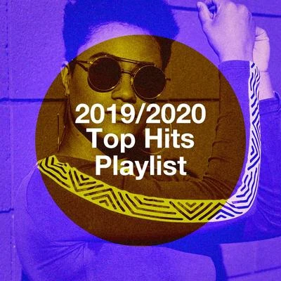 20192020 Top Hits Playlist 专辑 Hits Unlimited/Top 40 Cover Band/Future Pop Hitmakers