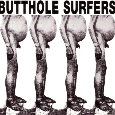 Butthole Surfers + PCPpep 专辑 Butthole Surfers