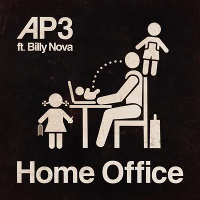 Home Office (feat. Billy Nova) 專輯 AP3/雀神SparrowGod